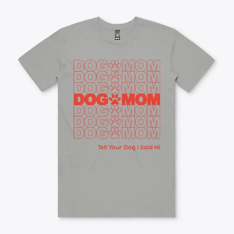 Dog Mom Bag