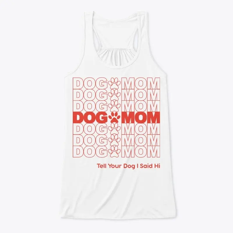 Dog Mom Bag